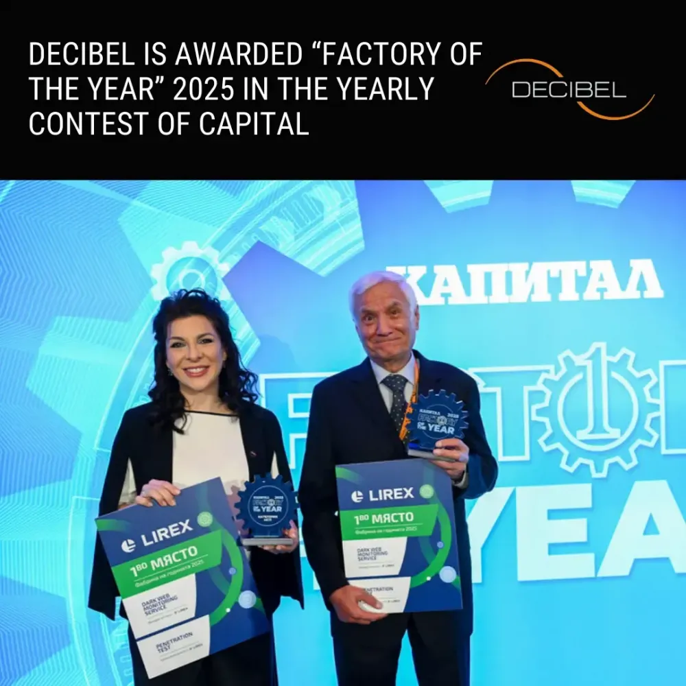 DECIBEL е Фабрика на годината 2025 в конкурса на Капитал